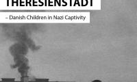 Watch the film "THERESIENSTADT – Danish Children in Nazi Captivity"